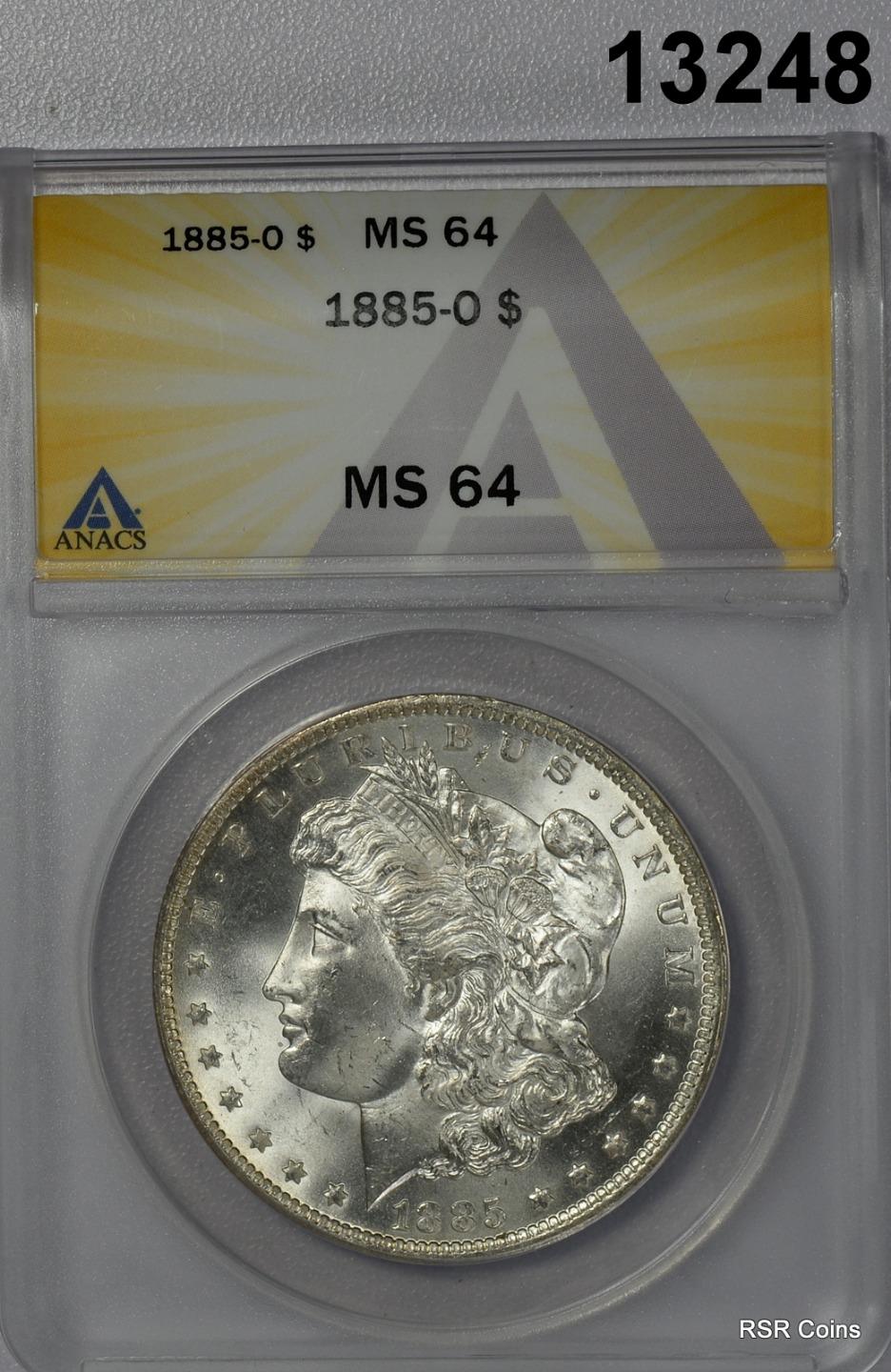 1885 O MORGAN SILVER DOLLAR ANACS CERTIFED MS64 FROSTY LOOKS BETTER! #13248