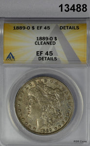1889 O MORGAN SILVER DOLLAR ANACS CERTIFED EF45 CLEANED LOOKS BETTER! #13488
