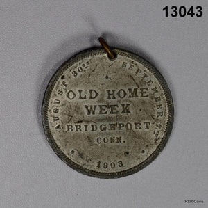 SCARCE 1903 BRIDGEPORT, CT OLD HOME WEEK TOKEN MEDAL! #13043