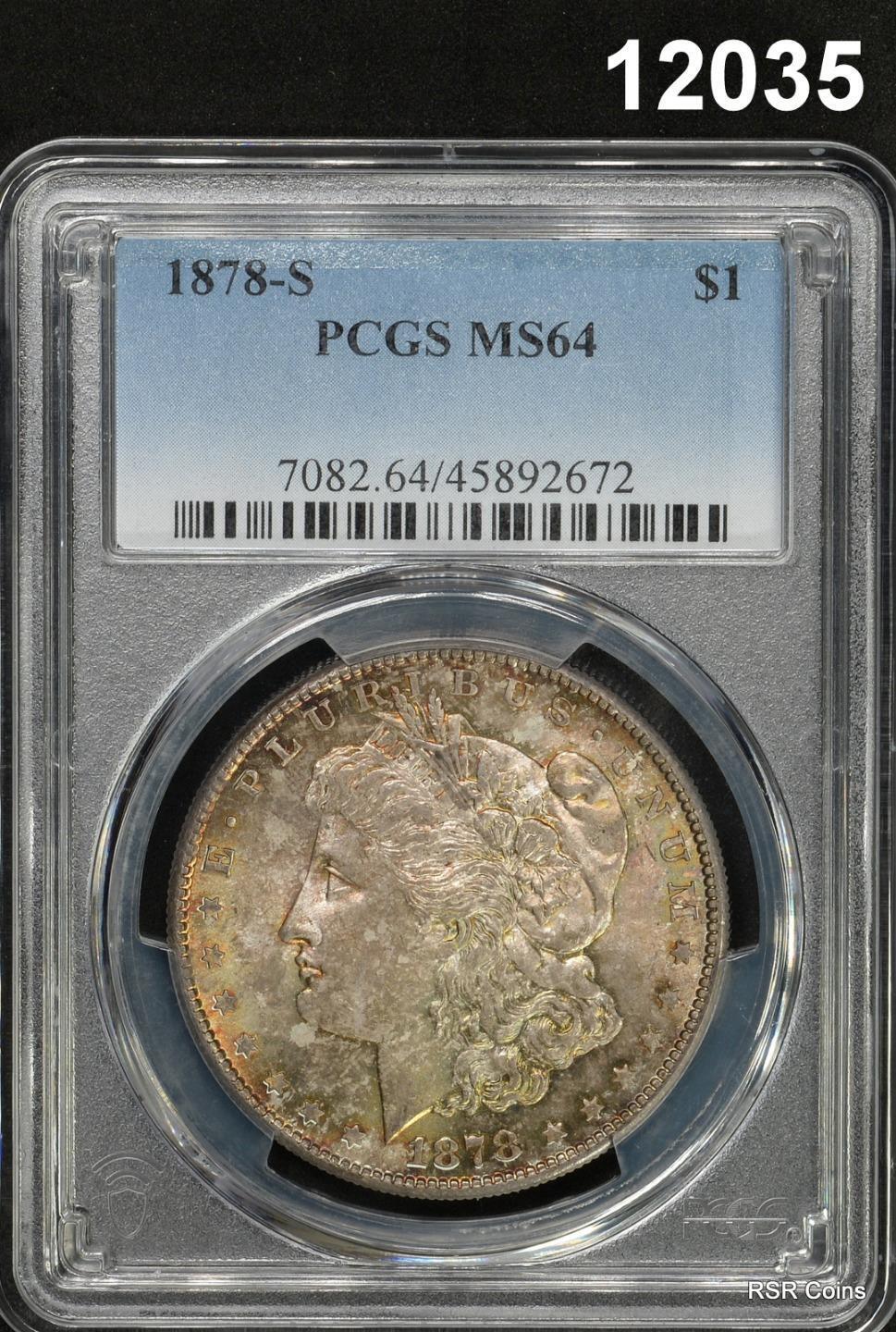 1878 S MORGAN SILVER DOLLAR 1ST YEAR PCGS CERTIFIED MS64 RAINBOW WOW! #12035