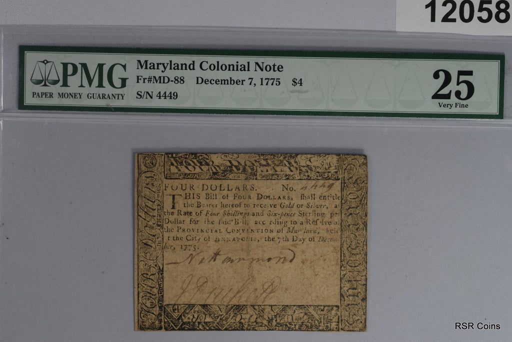 DECEMBER 7TH, 1775 $4 MARYLAND COLONIAL NOTE FR# MD88 PMG CERTIFIED VF25! #12058