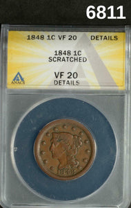1848 LARGE CENT ANACS CERTIFIED VF20 SCRATCHED (MINOR)! #6811