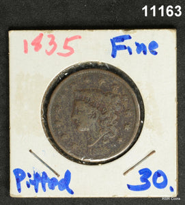 1835 LARGE CENT FINE PITTED #11163