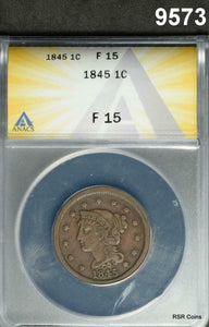 1845 BRAIDED HAIR LARGE CENT ANACS CERTIFIED FINE 15 #9573