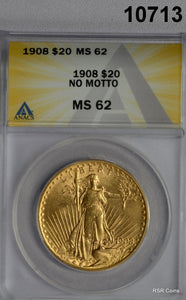 1908 ST. GAUDENS $20 GOLD NO MOTTO ANACS CERTIFIED MS62 NICE LUSTER! #10713