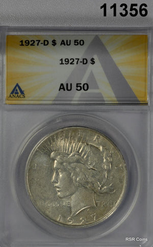 1927 D PEACE SILVER DOLLAR ANACS CERTIFIED AU50 #11356