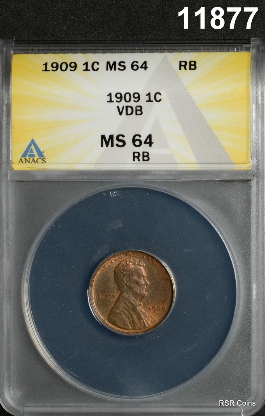 1909 VDB LINCOLN CENT ANACS CERTIFIED MS64 RB #11877