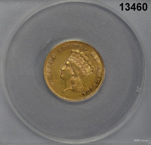 1860 $3 GOLD PRINCESS ANACS CERTIFIED AU50 MINTAGE: 7036! #13460