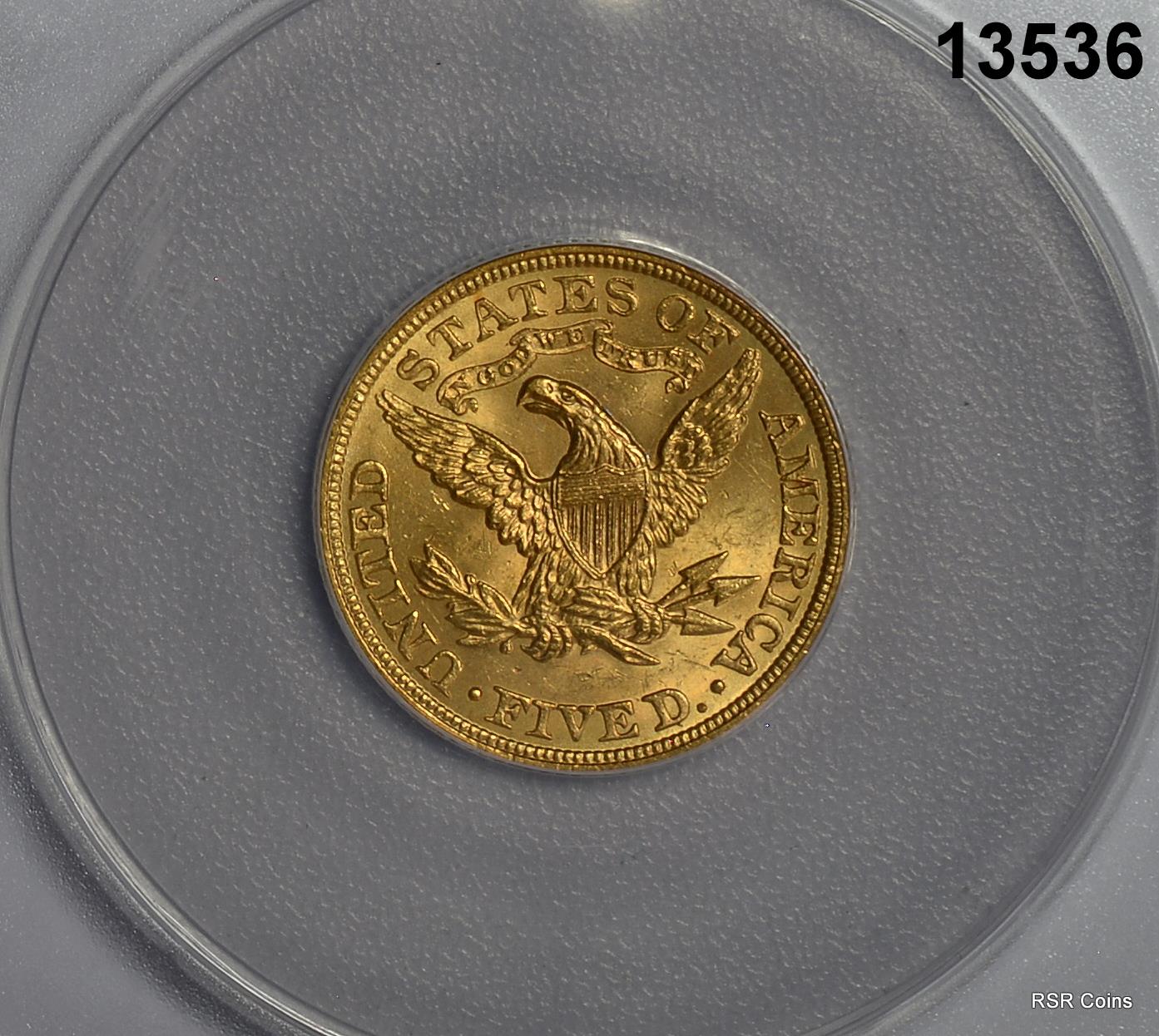 1907 $5 GOLD LIBERTY ANACS CERTIFED MS63 FROSTY PLUS! #13536