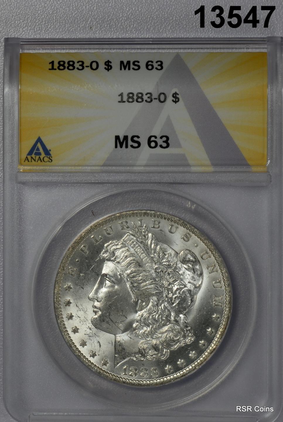 1883 O MORGAN SILVER DOLLAR ANACS CERTIFED MS63 WHITE FROSTY! #13547