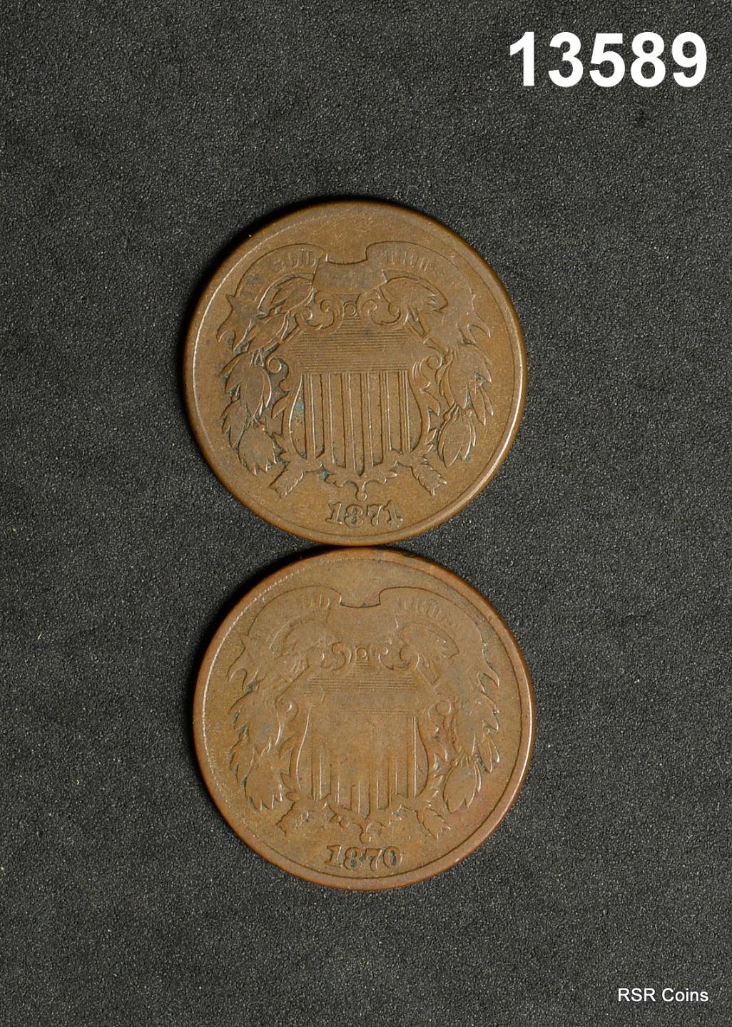 TWO CENT PIECES 1870, 1871 BOTH FINE! #13589