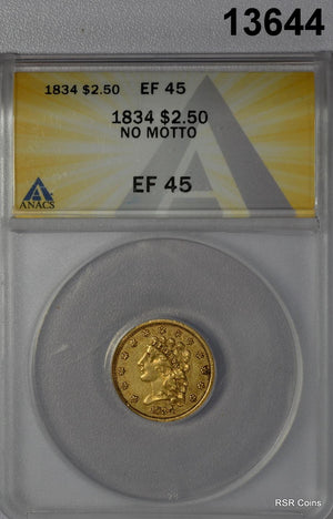 1834 NO MOTTO $2.50 GOLD CLASSIC HEAD ANACS CERTIFED EF45 NICE! #13644