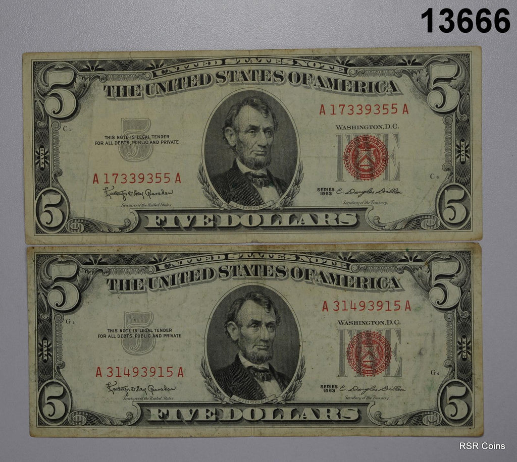 LOT OF 2 1963 RED SEAL $5 U.S. NOTES #13666