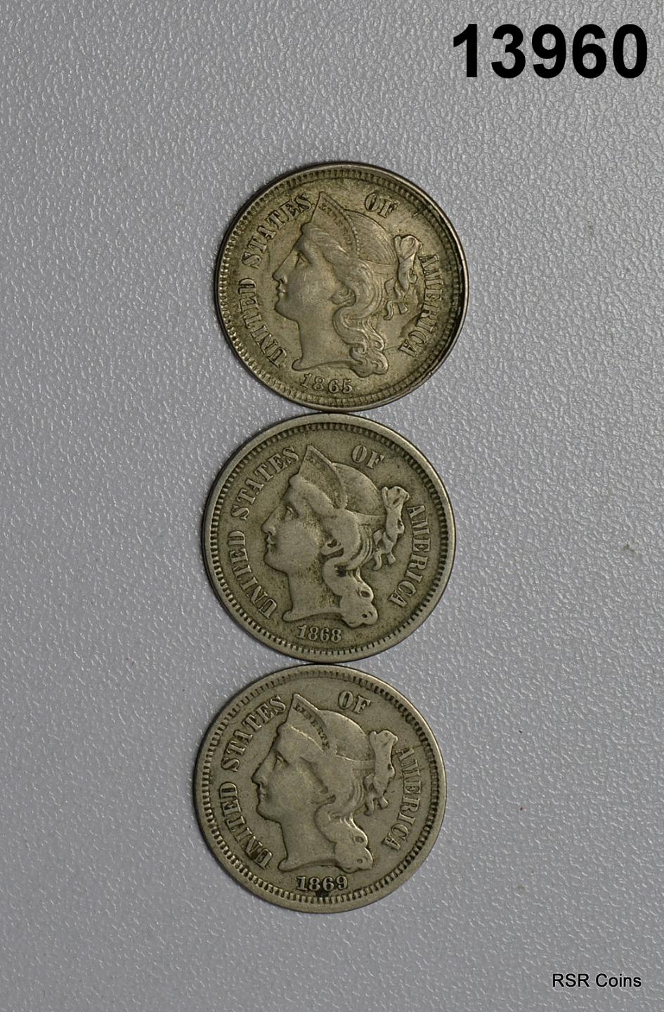 3 CENT NICKEL LOT OF 3 COINS: 1868, 1869 VG, 1865 XF #13960