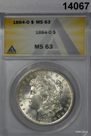 1884 O MORGAN SILVER DOLLAR ANACS CERTIFIED MS 63 FLASHY!! #14067