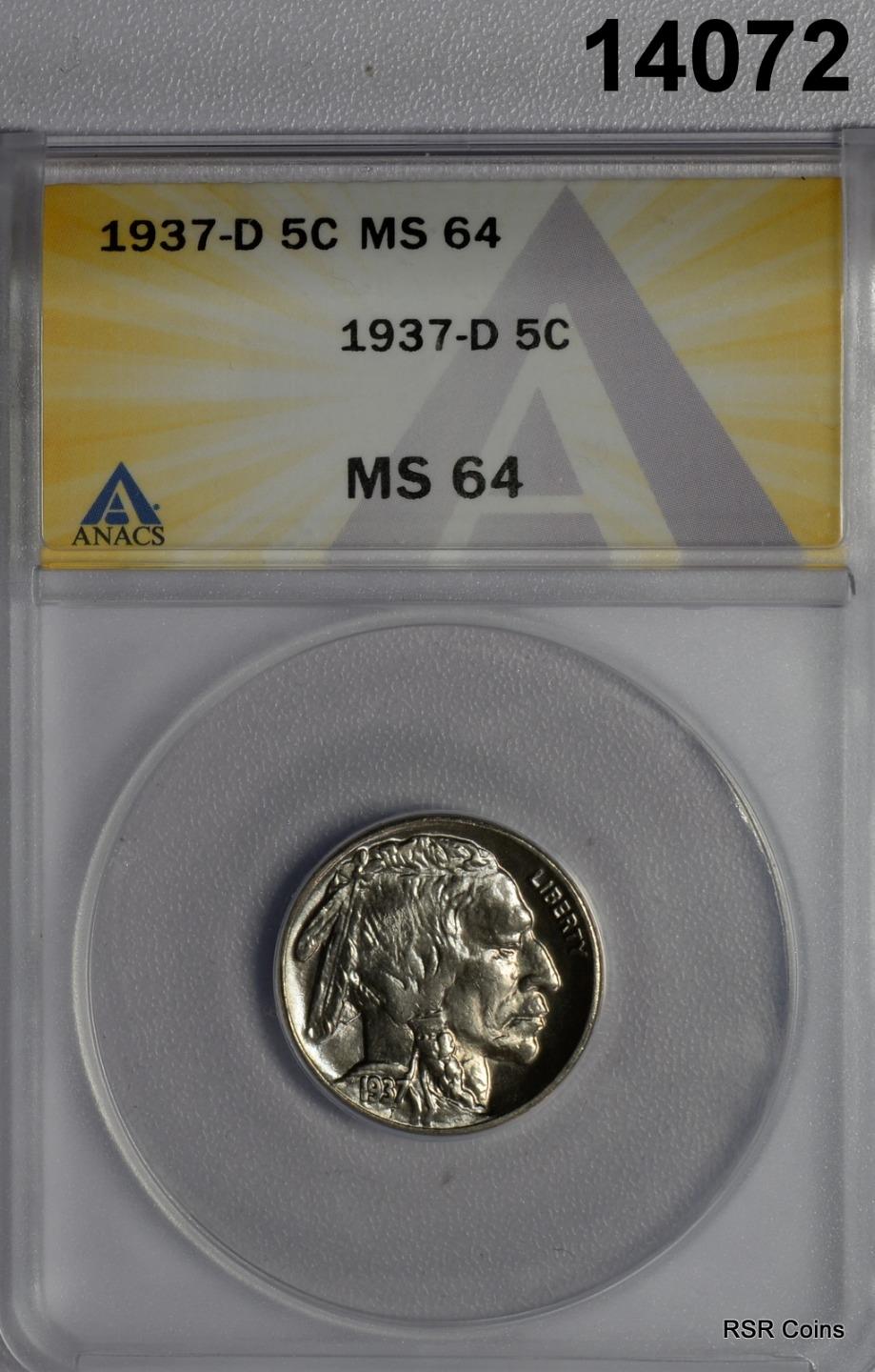 1937 D BUFFALO NICKEL ANACS CERTIFIED MS64 LOOKS BETTER! #14072