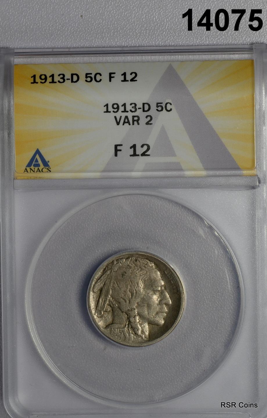 1913 D VAR. 2 BUFFALO NICKEL ANACS CERTIFIED FINE 12 ORIGINAL #14075