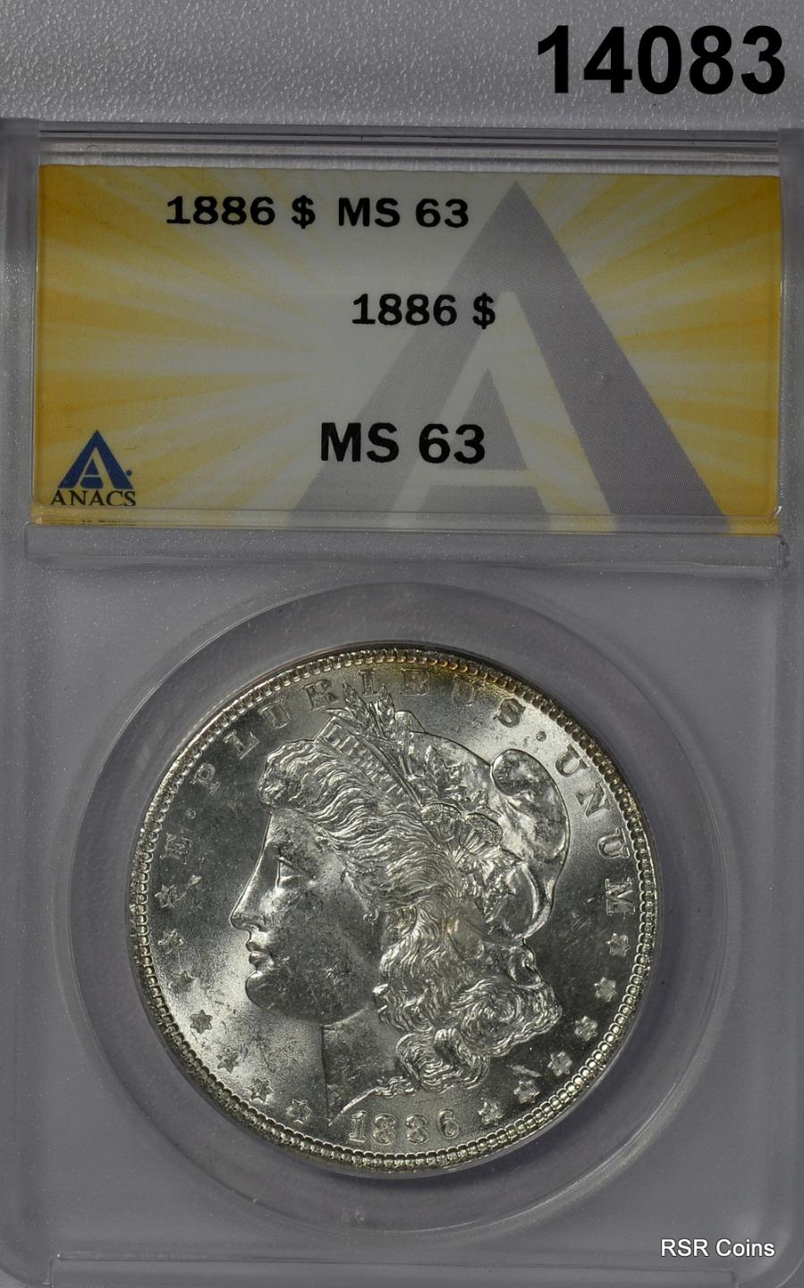 1886 MORGAN SILVER DOLLAR ANACS CERTIFIED MS63! #14083