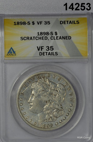 1898 S MORGAN SILVER DOLLAR ANACS CERTIFIED VF35 SCRATCHED CLEANED #14253