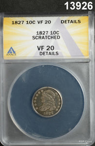 1827 BUST DIME ANACS CERTIFIED VF 20 SCRATCHED #13926