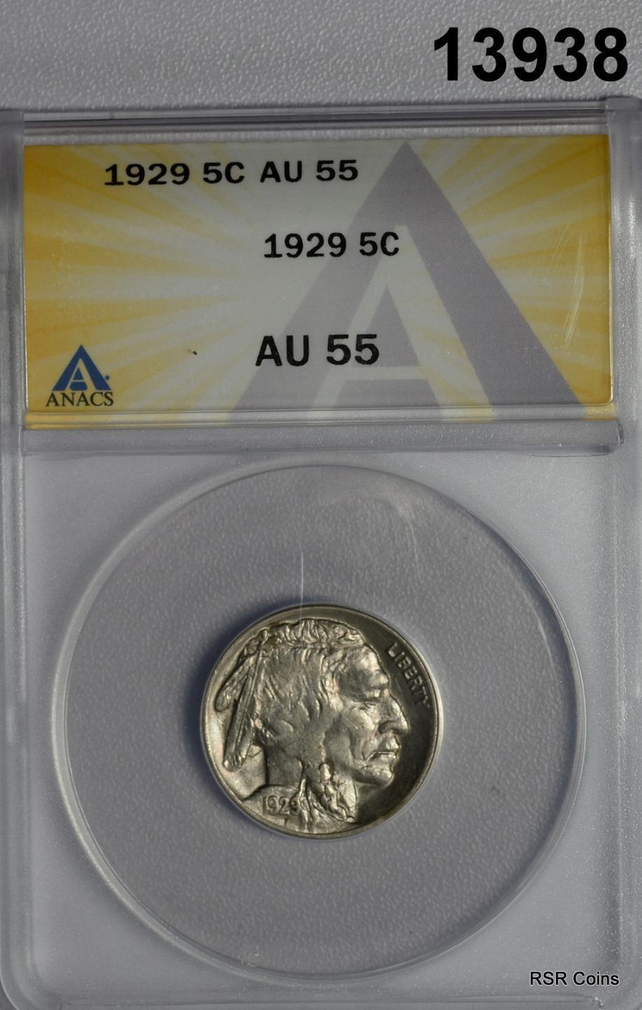 1929 BUFFALO NICKEL ANACS CERTIFIED AU55 GREAT LUSTER! #13938