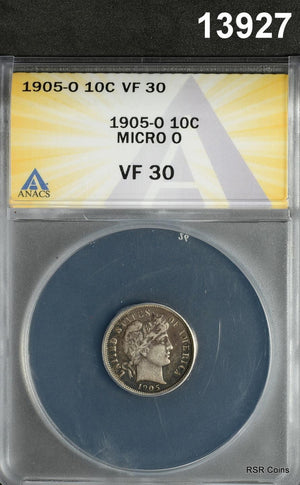 1905 O MICRO O BARBER DIME ANACS CERTIFIED VF 30 #13927