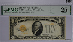 1928 $10 GOLD CERTIFICATE FR#2400 WOODS- MELLON PMG CERTIFIED VF25 #8854