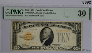 1928 $10 GOLD CERTIFICATE FR#2400 WOODS- MELLON PMG CERTIFIED VF30 #8892