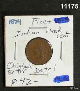 1874 INDIAN HEAD CENT FINE + ORIGINAL BETTER DATE! #11175