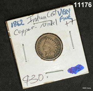 1862 INDIAN CENT COPPER- NICKEL VERY FINE ++ #11176
