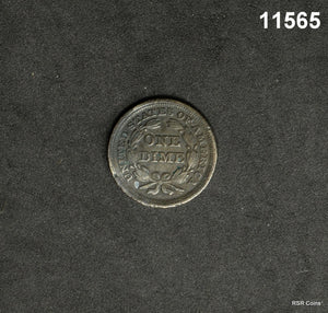 1854 SEATED DIME VF BENT AND SCRATCHED #11565