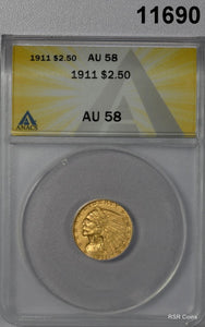 1911 $2.50 INDIAN GOLD ANACS CERTIFIED AU58 NICE! #11690