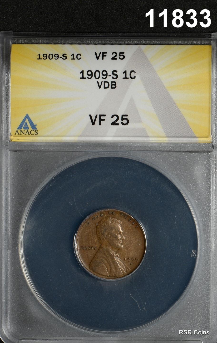 1909 S VDB LINCOLN CENT KEY DATE ANACS CERTIFIED VF25 NICE!! #11833