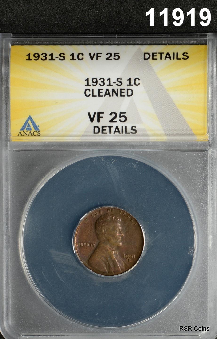 1931 S LINCOLN CENT ANACS CERTIFIED VF25 CLEANED #11919