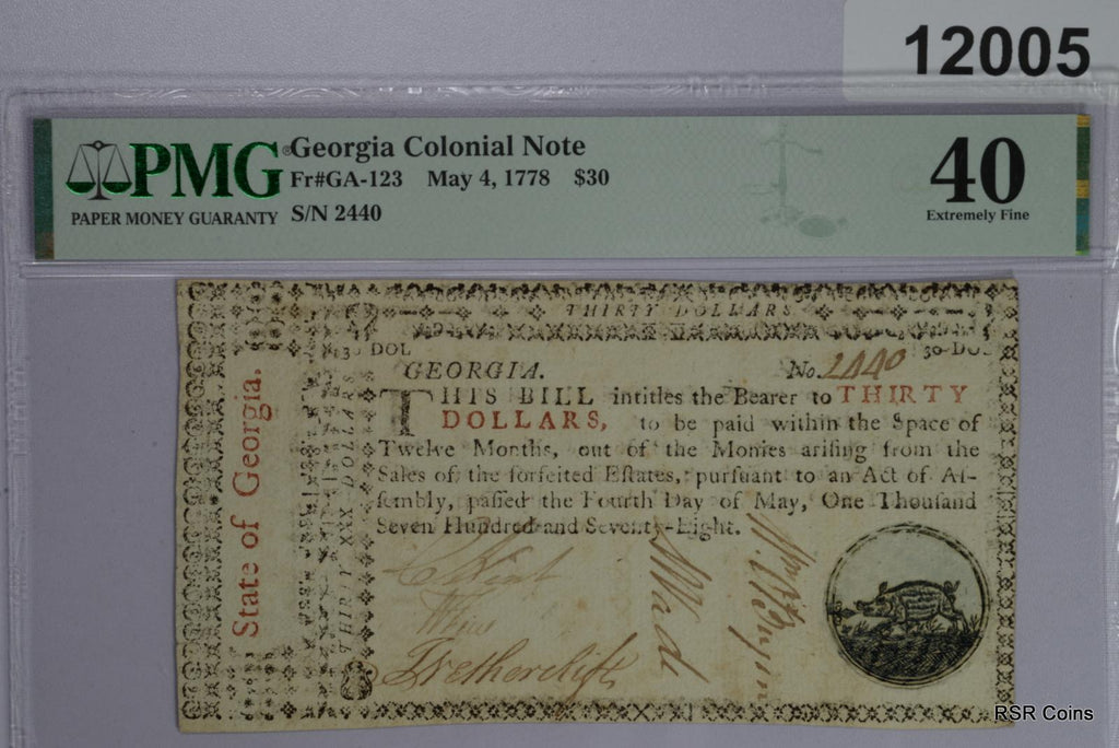 1778 GEORGIA COLONIAL NOTE PMG CERTIFIED FR#GA-123 EXTREMELY FINE 40 $30 #12005