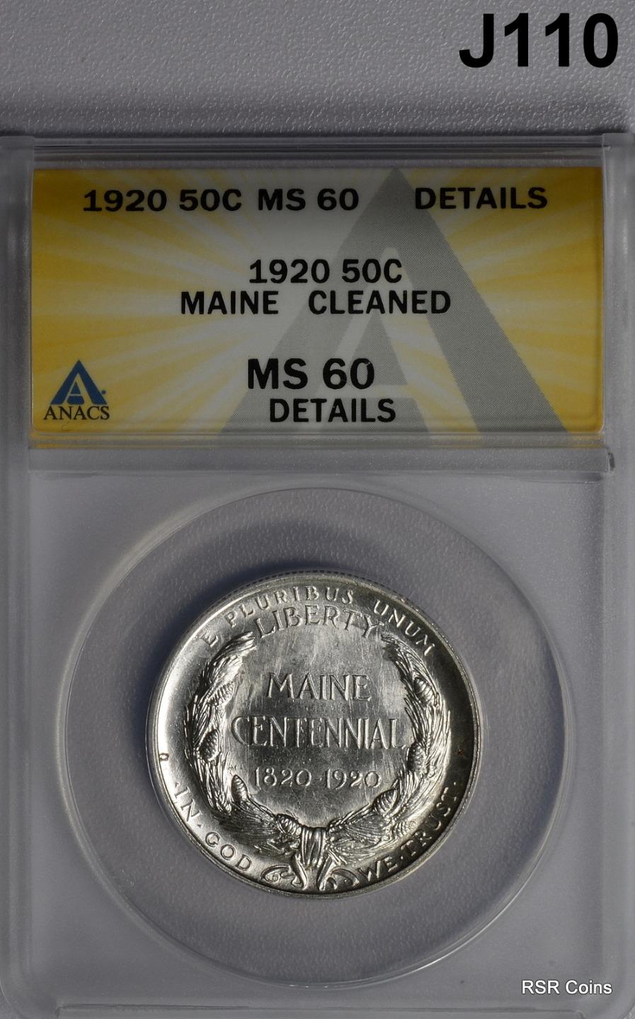 1920 MAINE CENTENNIAL COMMEMORATIVE HALF ANACS CERTIFIED MS60 CLEANED #J110