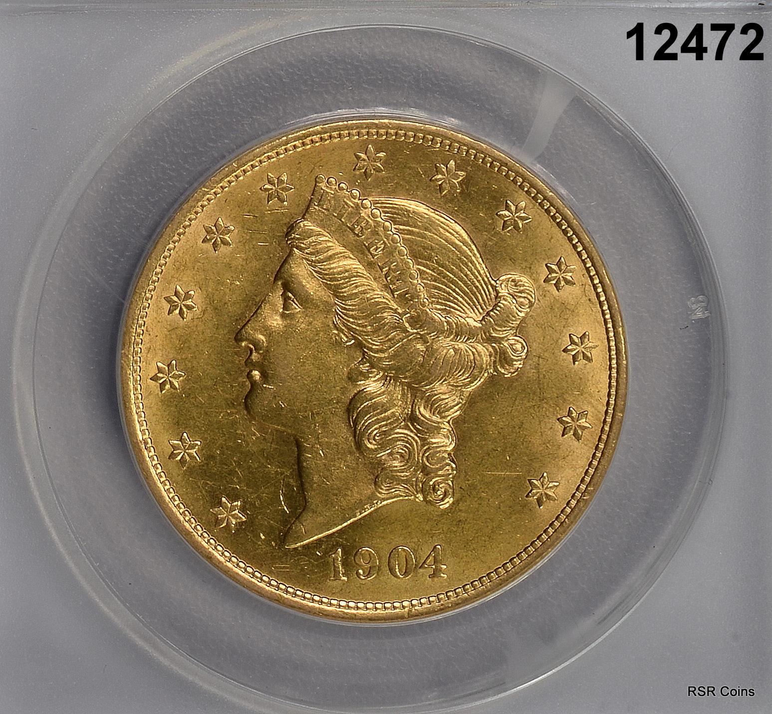 1904 $20 GOLD DOUBLE EAGLE LIBERTY ANACS CERTIFIED AU58 CLEANED NICE #12472