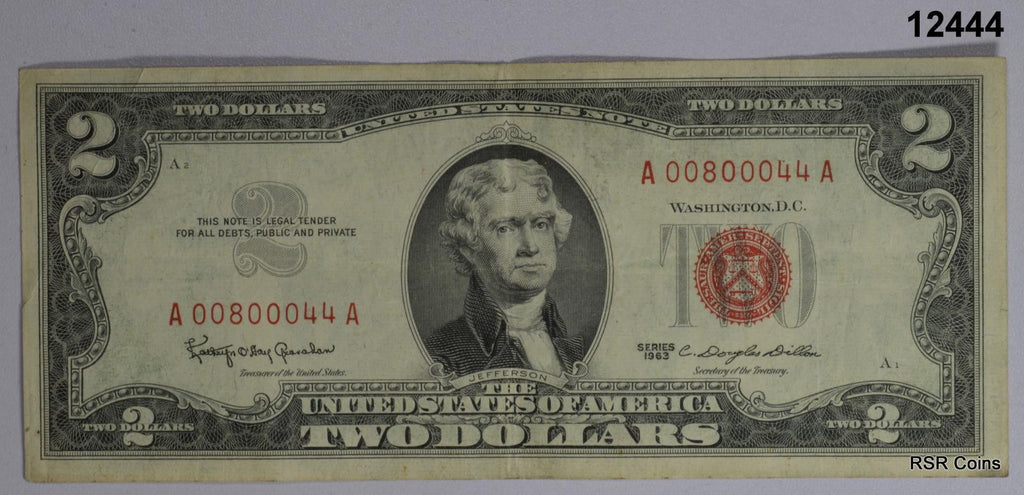 1963 $2 RED SEAL NOTE LOW & FANCY SERIAL NUMBER!! A00800044 NICE!! #12444