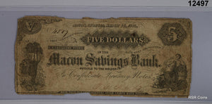 1863 $5 THE MACON SAVINGS BANK MACON, GA #12497