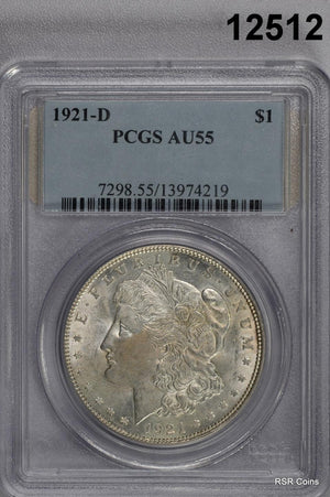 1921 D MORGAN SILVER DOLLAR PCGS CERTIFIED AU55 NICE!! #12512