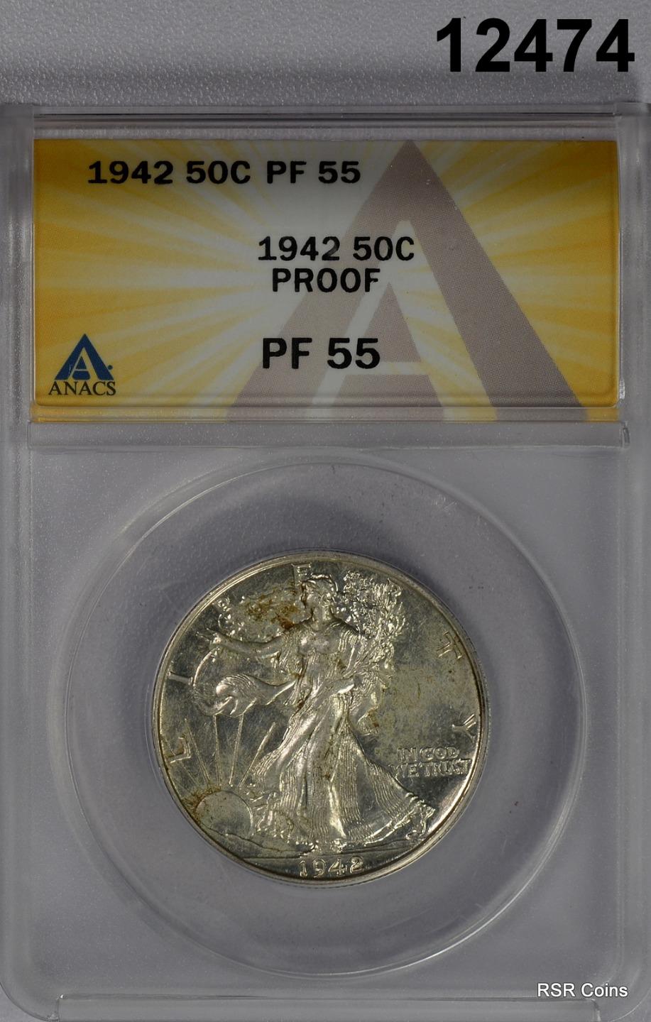 1942 WALKING LIBERTY HALF ANACS CERTIFIED PF55 IMPAIRED PROOF MINT 21,120 #12574