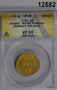 1791 GREAT BRITAIN 1 GUINEA 22 CARAT GOLD COIN ANACS CERTIFIED VF20 #12582
