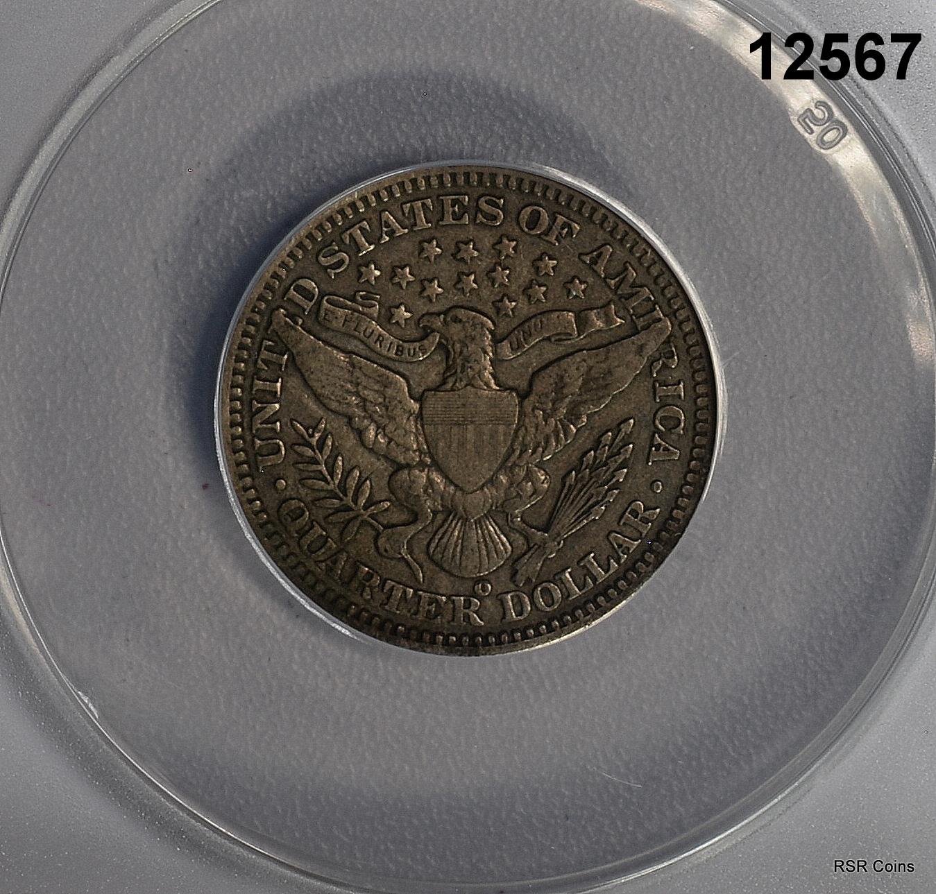 1901 O BARBER QUARTER ANACS CERTIFIED F15 SCARCE DATE ORIGINAL COIN! #12567