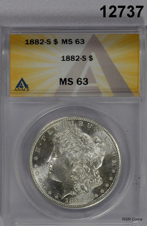 1882 S MORGAN SILVER DOLLAR ANACS CERTIFIED MS63 LOOKS MUCH BETTER FLASHY #12737