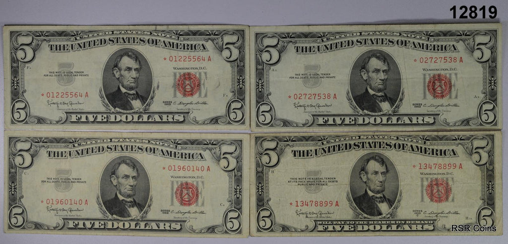LOT OF 4 $5 RED SEAL STAR NOTES  1963 (3) 1953 C (1) CIRCULATED LOT! #12819
