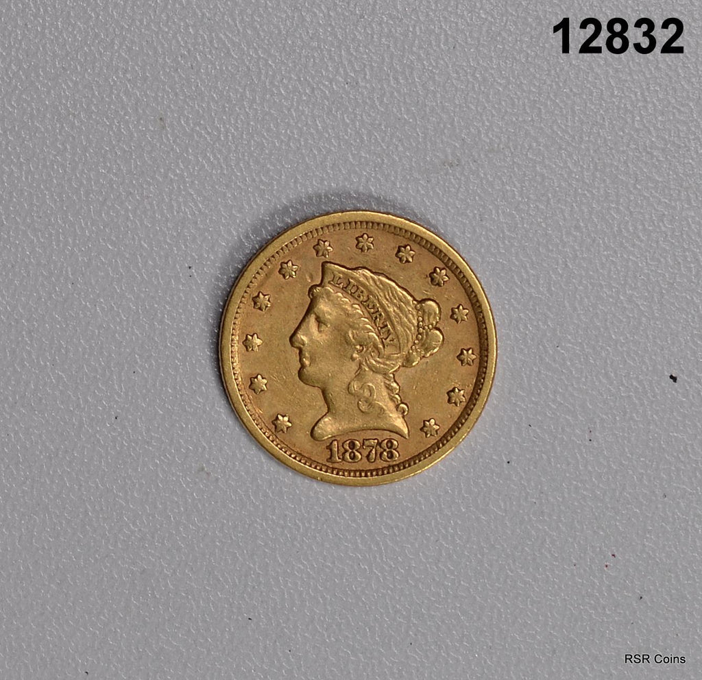 1878 $2.50 GOLD LIBERTY MINTAGE 286,240 NICE AU! #12832