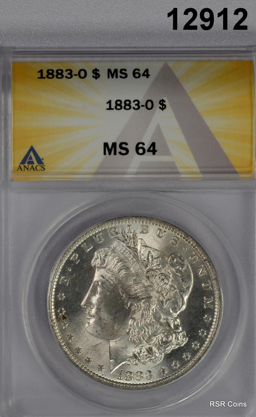 1883 O MORGAN SILVER DOLLAR ANACS CERTIFIED MS64 LOOKS BETTER! #12912