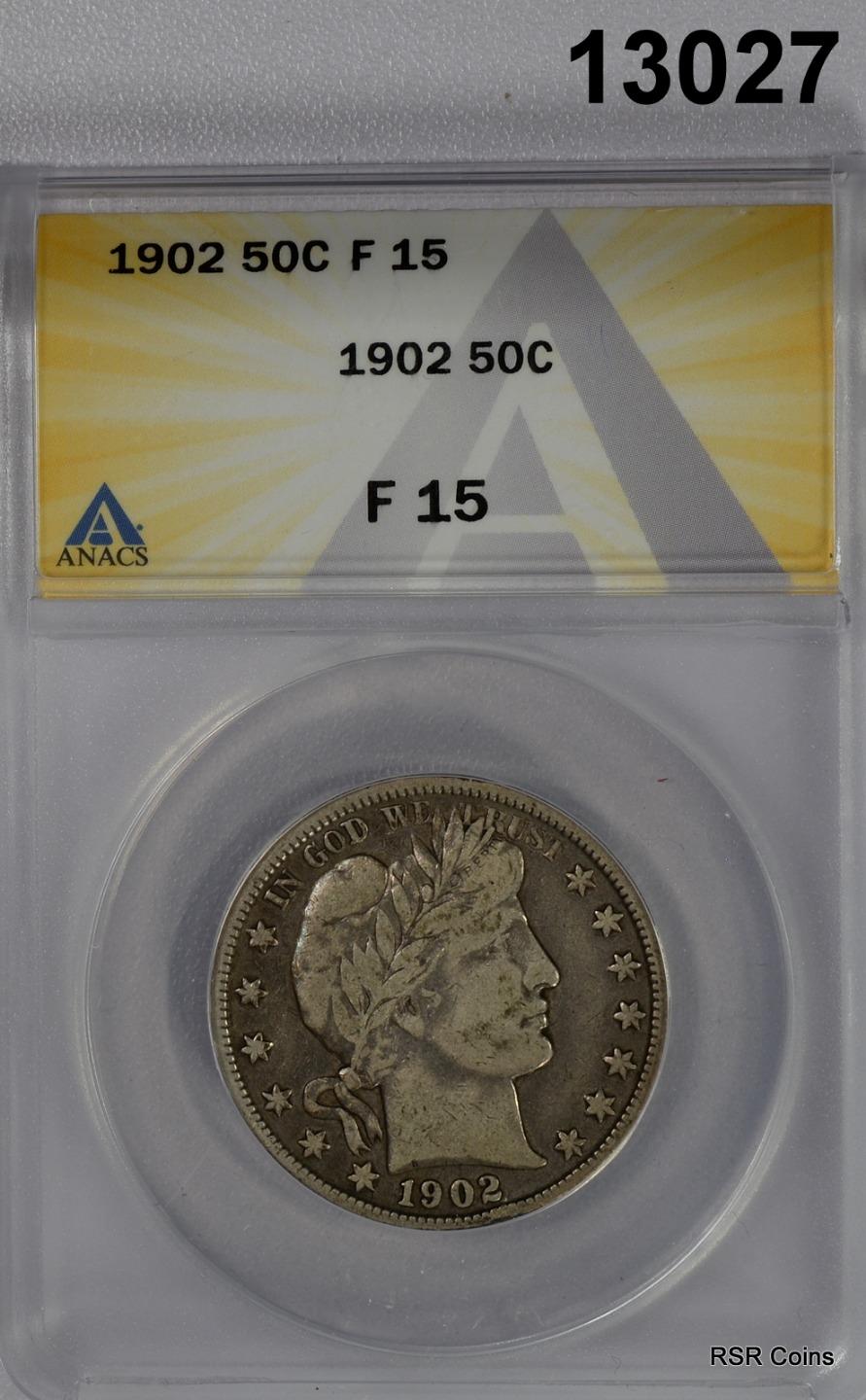 1902 BARBER HALF ANACS CERTIFIED F15 LOOKS BETTER! #13027