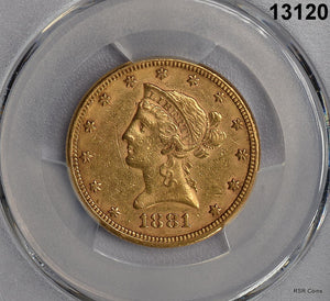 1881 $10 GOLD LIBERTY PCGS CERTIFIED AU50 #13120