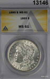 1885 MORGAN SILVER DOLLAR ANACS CERTIFIED MS61 WHITE #13146